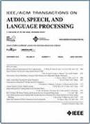 Ieee-acm Transactions On Audio Speech And Language Processing